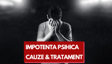 Totul Despre Impotenta Psihica